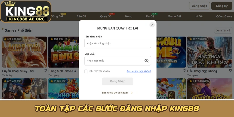 Toàn tập các bước đăng nhập KING88 Toàn tập các bước đăng nhập KING88
